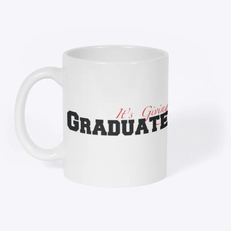 It’s Giving Graduate 